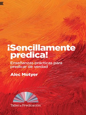cover image of ¡Sencillamente predica!
